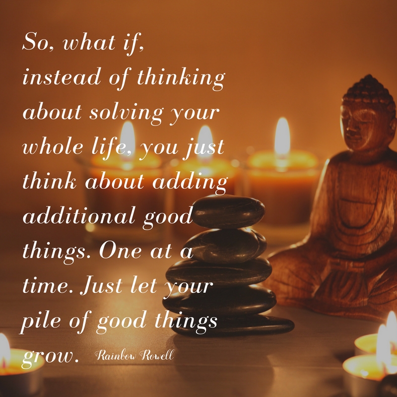 Positive quote "so what if instead of thinking about solving your whole life" from Rainbow Rowell, an idea of something to put on your vision board, law of attraction