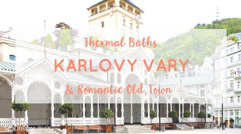 Karlovy Vary Thermal Baths and Romantic Old Town, header image for the spadreams blog post