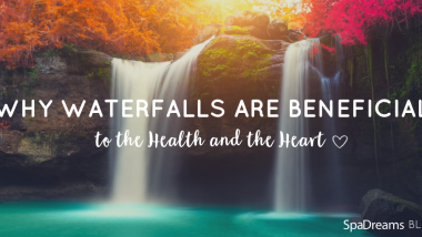 benefits of waterfalls for the health and the heart